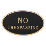 8.5" x 13" Standard Oval No Trespassing Statement Plaque Sign