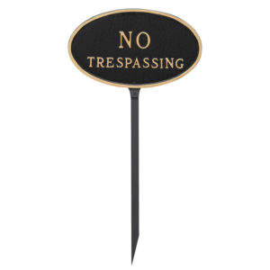 6" x 10" Small Oval No Trespassing Statement Plaque Sign with 23" lawn stake