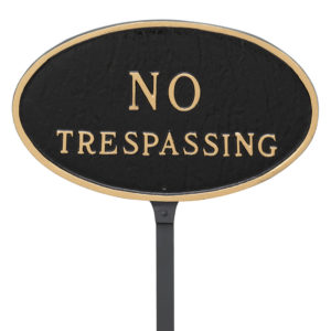 6" x 10" Small Oval No Trespassing Statement Plaque Sign with 23" lawn stake