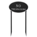 10" x 18" Large Oval No Trespassing Statement Plaque Sign with 23" lawn Stakes