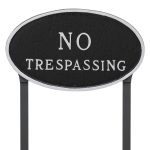 10" x 18" Large Oval No Trespassing Statement Plaque Sign with 23" lawn Stakes