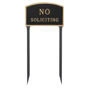 10" x 15" Standard Arch No Soliciting Statement Plaque Sign with 23" lawn stake, Black with Gold Lettering