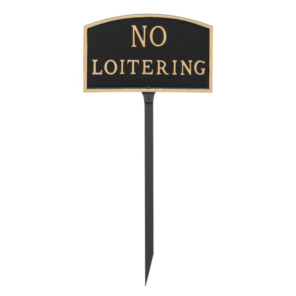 5.5" x 9" Small Arch No Loitering Statement Plaque Sign with 23" lawn stake, Black with Gold Lettering