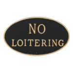 8.5" x 13" Standard Oval No Loitering Statement Plaque Sign Black with Gold Lettering