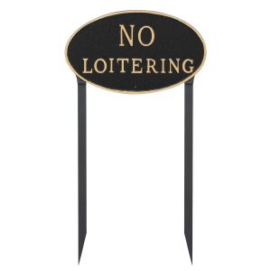 10" x 18" Large Oval No Loitering Statement Plaque Sign with 23" lawn stake, Black with Gold Lettering