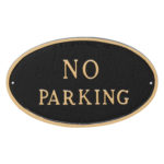 10" x 18" Large Oval No Parking Statement Plaque Sign