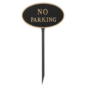 8.5" x 13" Standard Oval No Parking Statement Plaque Sign with 23" lawn stake