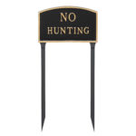 10" x 15" Standard Arch No Hunting Statement Plaque Sign with 23" lawn stake, Black with Gold Lettering