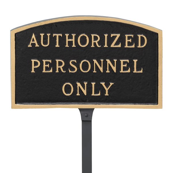 5.5" x 9" Small Arch Authorized Personnel Only Statement Plaque Sign with 23" lawn stake, Black with Gold Lettering