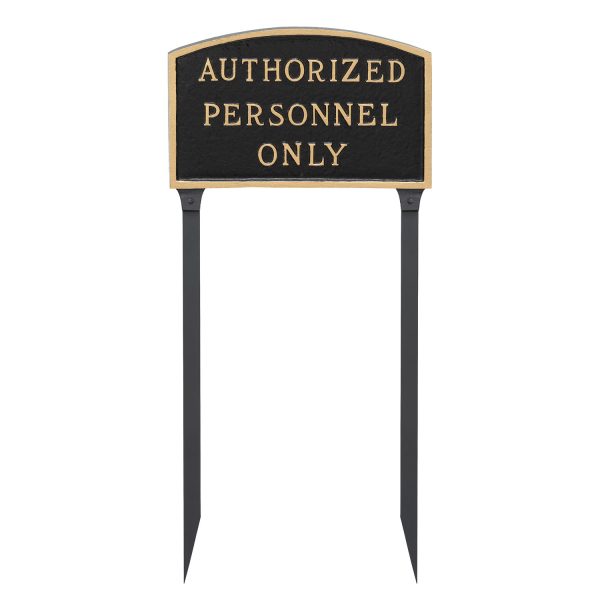 10" x 15" Standard Arch Authorized Personnel Only Statement Plaque Sign with 23" lawn stake, Black with Gold Lettering