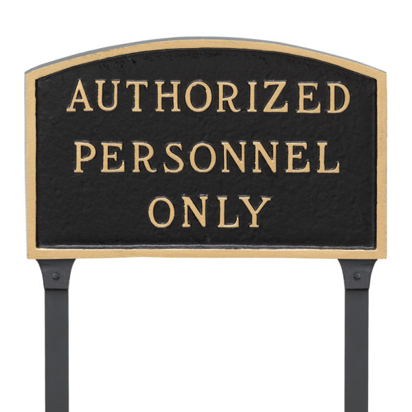13" x 21" Large Arch Authorized Personnel Only Statement Plaque Sign with 23" lawn stake, Black with Gold Lettering
