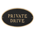 10" x 18" Large Oval Private Drive Statement Plaque Sign