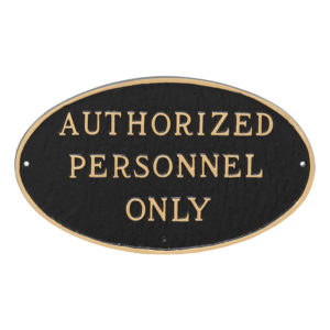10" x 18" Large Oval Authorized Personnel Only Statement Plaque Sign Black with Gold Lettering