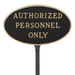 6" x 10" Small Oval Authorized Personnel Only Statement Plaque Sign with 23" lawn stake, Black with Gold Lettering