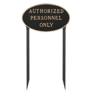 10" x 18" Large Oval Authorized Personnel Only Statement Plaque Sign with 23" lawn stake, Black with Gold Lettering
