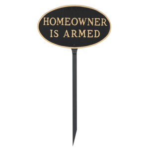 6" x 10" Small Oval Homeowner is Armed Statement Plaque Sign with 23" lawn stake