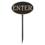 8.5" x 13" Standard Oval Enter Statement Plaque Sign with 23" lawn Stake